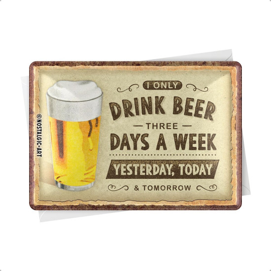 Carte postala metalica Drink Beer Three Days