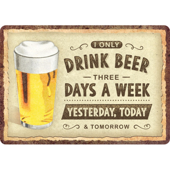 Carte postala metalica Drink Beer Three Days