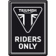 Carte postala metalica  Triumph Riders Only