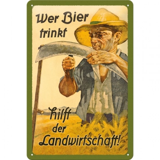 Placa metalica 20x30 Wer Bier Trinkt Kilft Der Landwirtschaft