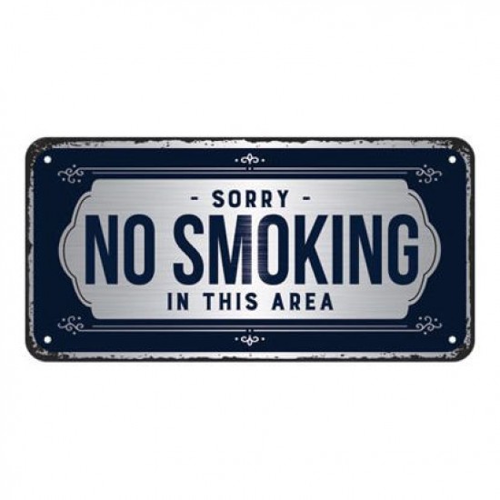 Placa metalica 10x20 Sorry, No Smoking