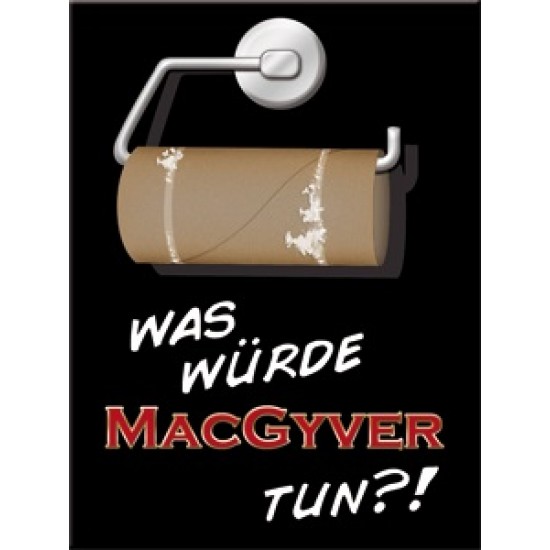 Magnet - What would Macgyver do?!