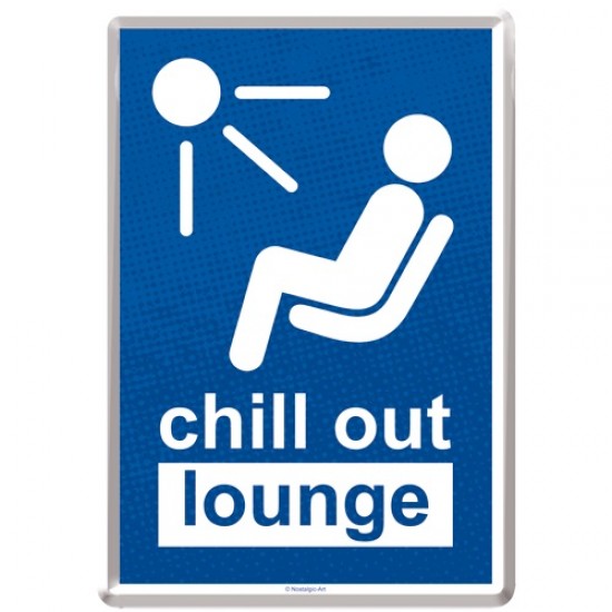 Placa metalica - Chill Out Lounge - 10x14 cm