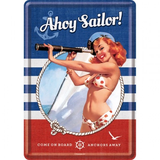 Placa metalica - Pin Up - Ahoy Sailor! - 10x14 cm