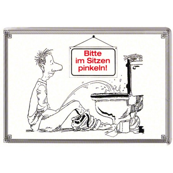 Placa metalica - Bitte im Sitzen pinkeln - 10x14 cm