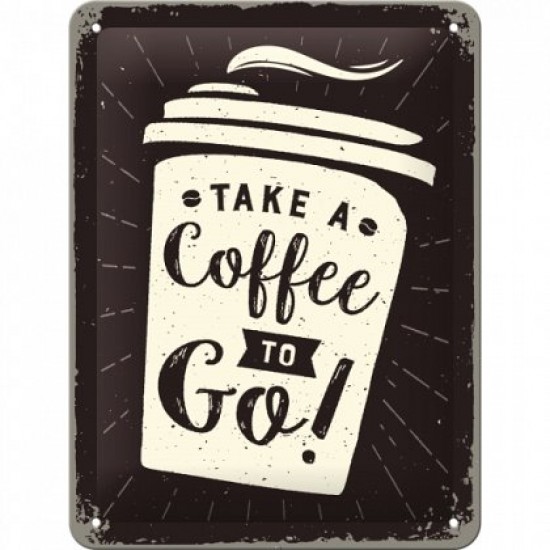 Placa metalica - Coffee to Go - 15x20 cm