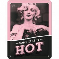 Placa metalica - Marilyn Monroe  - Some like it Hot - 15x20 cm