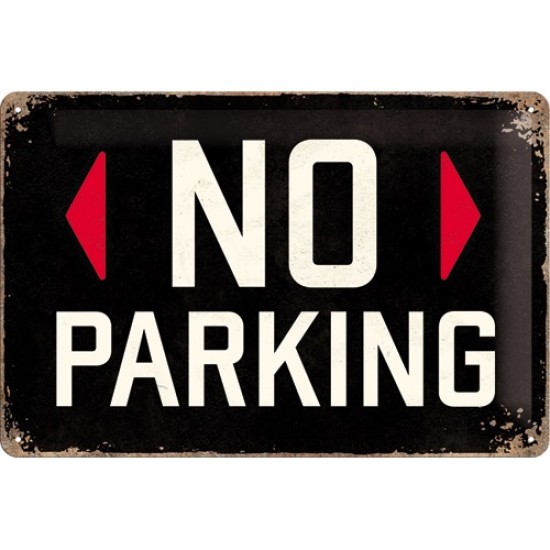 Placa metalica - No Parking - 20x30 cm