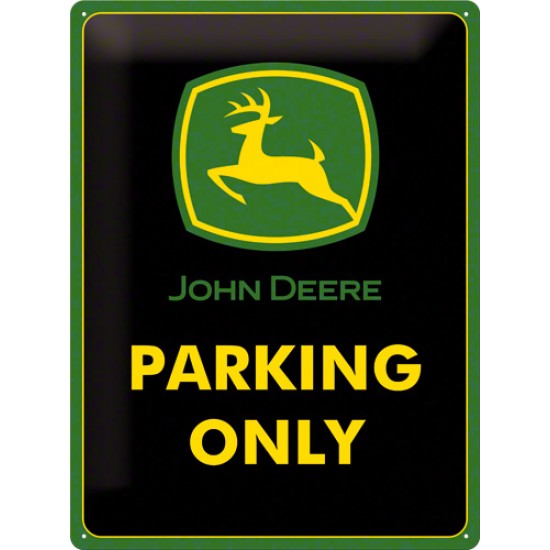 Placa metalica - John Deere Parking Only - 30x40 cm