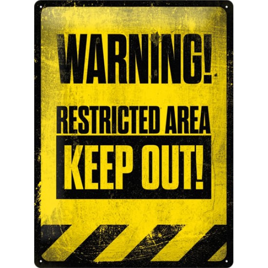 Placa metalica - Warning - Restricted Area - 30x40 cm