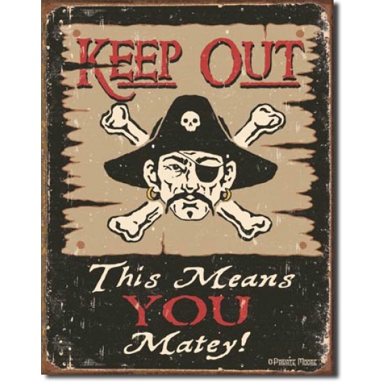 Placa metalica - Keep Out Matey! - 30x40 cm