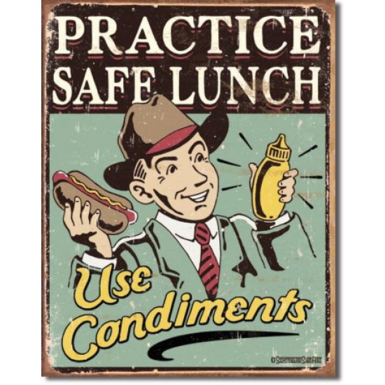 Placa metalica - Safe Lunch - Use Condiments - 30x40 cm