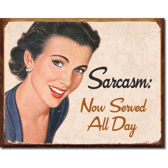 Placa metalica - Sarcasm - 30x40 cm