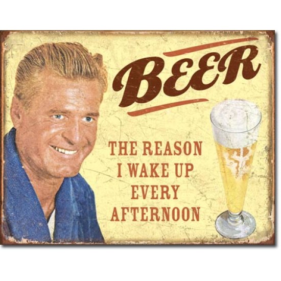 Placa metalica - Beer - The Reason I wake Up - 30x40 cm