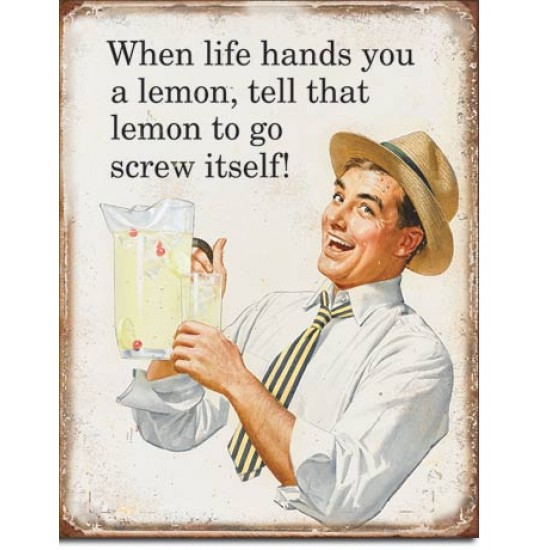 Placa metalica - Life Hands You Lemons - 30x40 cm