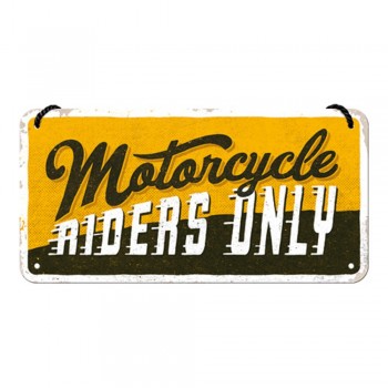 Placa metalica cu snur Motorcycle Riders Only 10x20cm