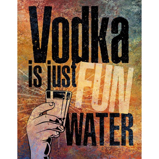 Tabou metalic Vodka is just fun water 30x40cm