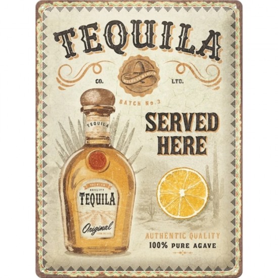 Placa decor TEQUILA SERVED HERE 34X40cm